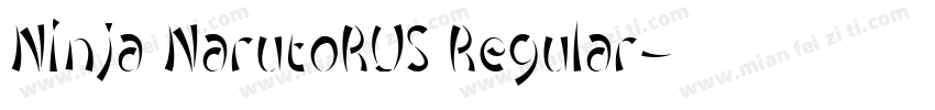 Ninja NarutoRUS Regular字体转换